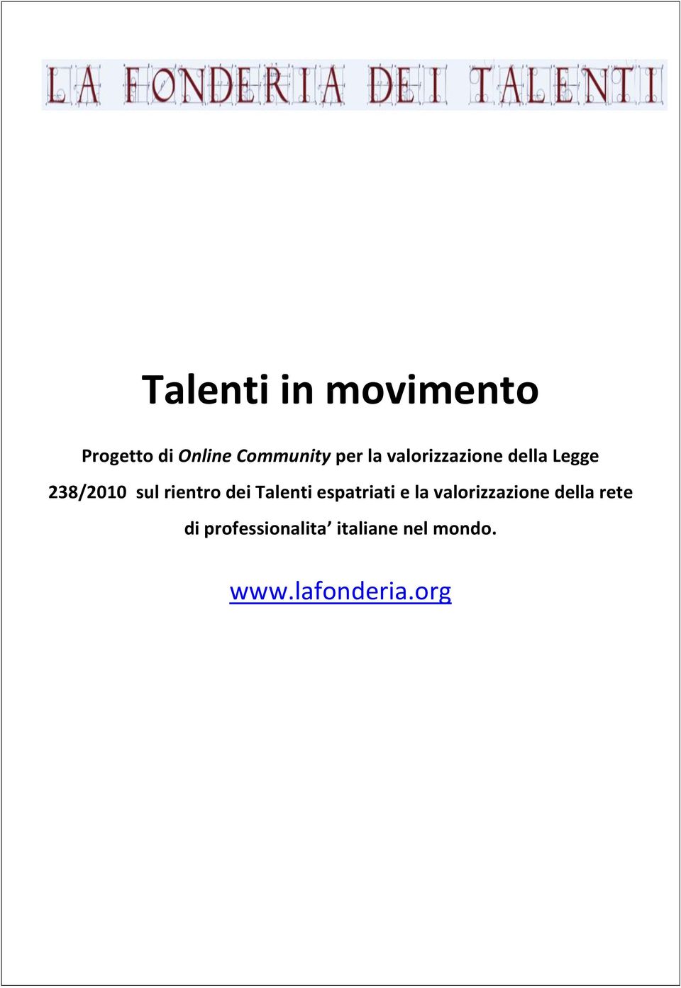 dei Talenti espatriati e la valorizzazione della rete