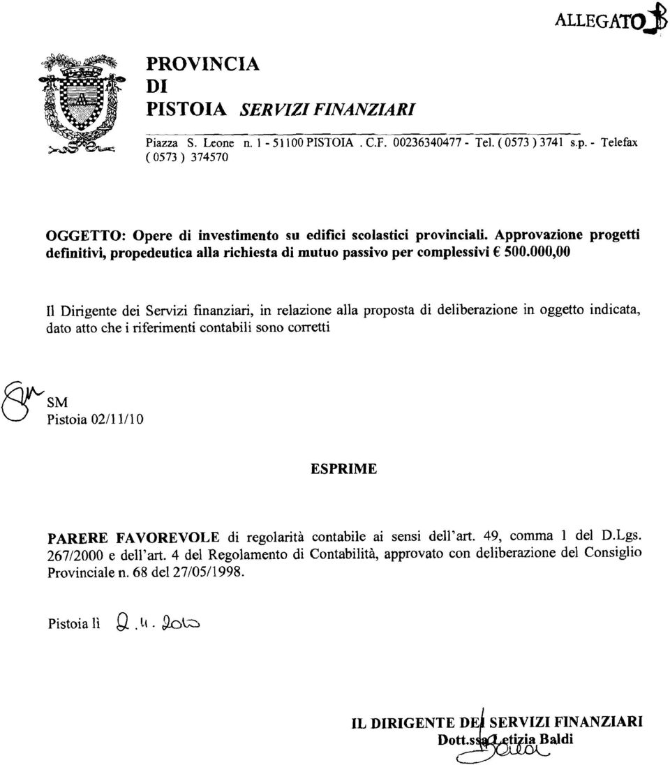 Approvazione progetti definitivi, propedeutica alla richiesta di mutuo passivo per complessivi 500.