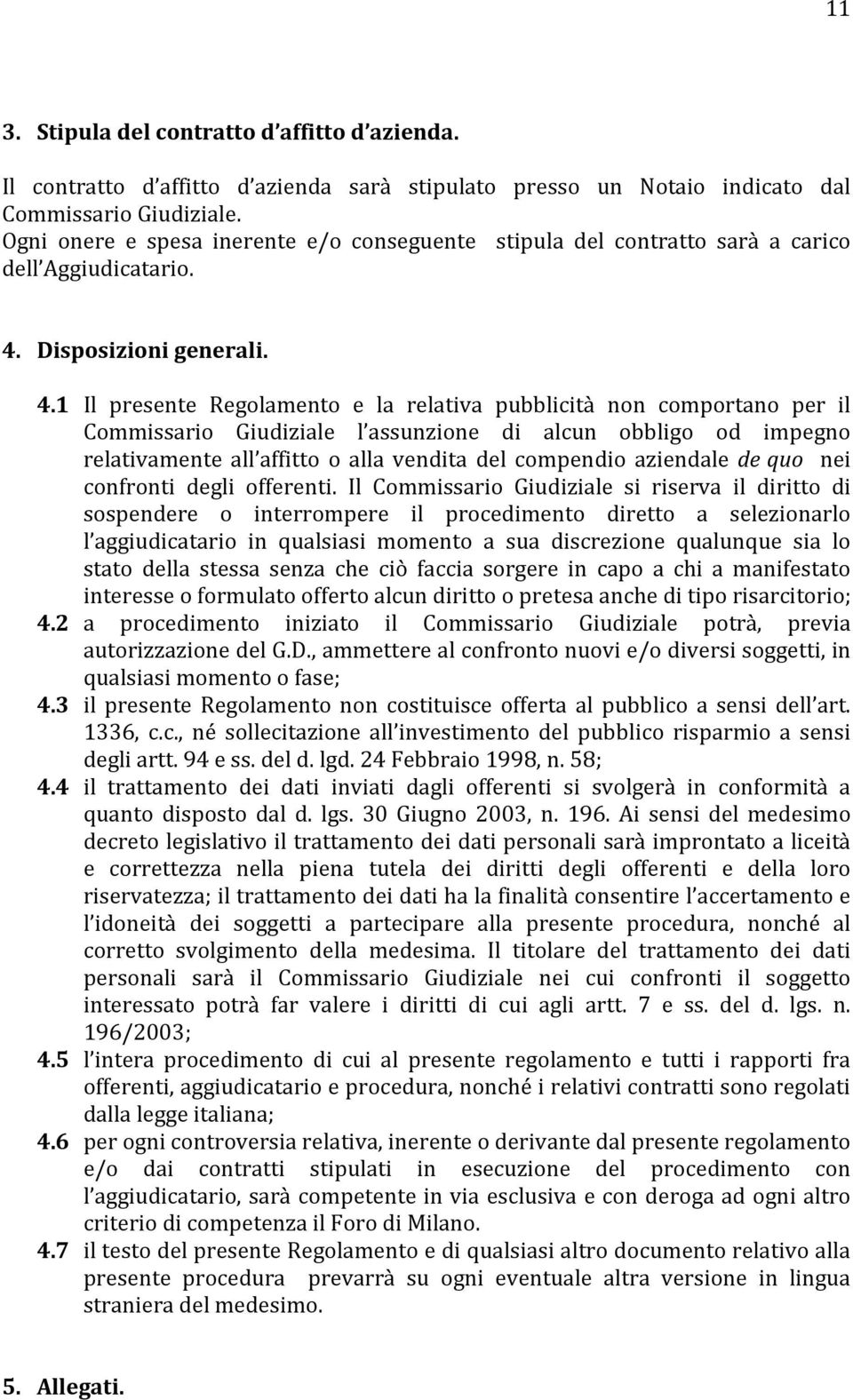 Disposizioni generali. 4.