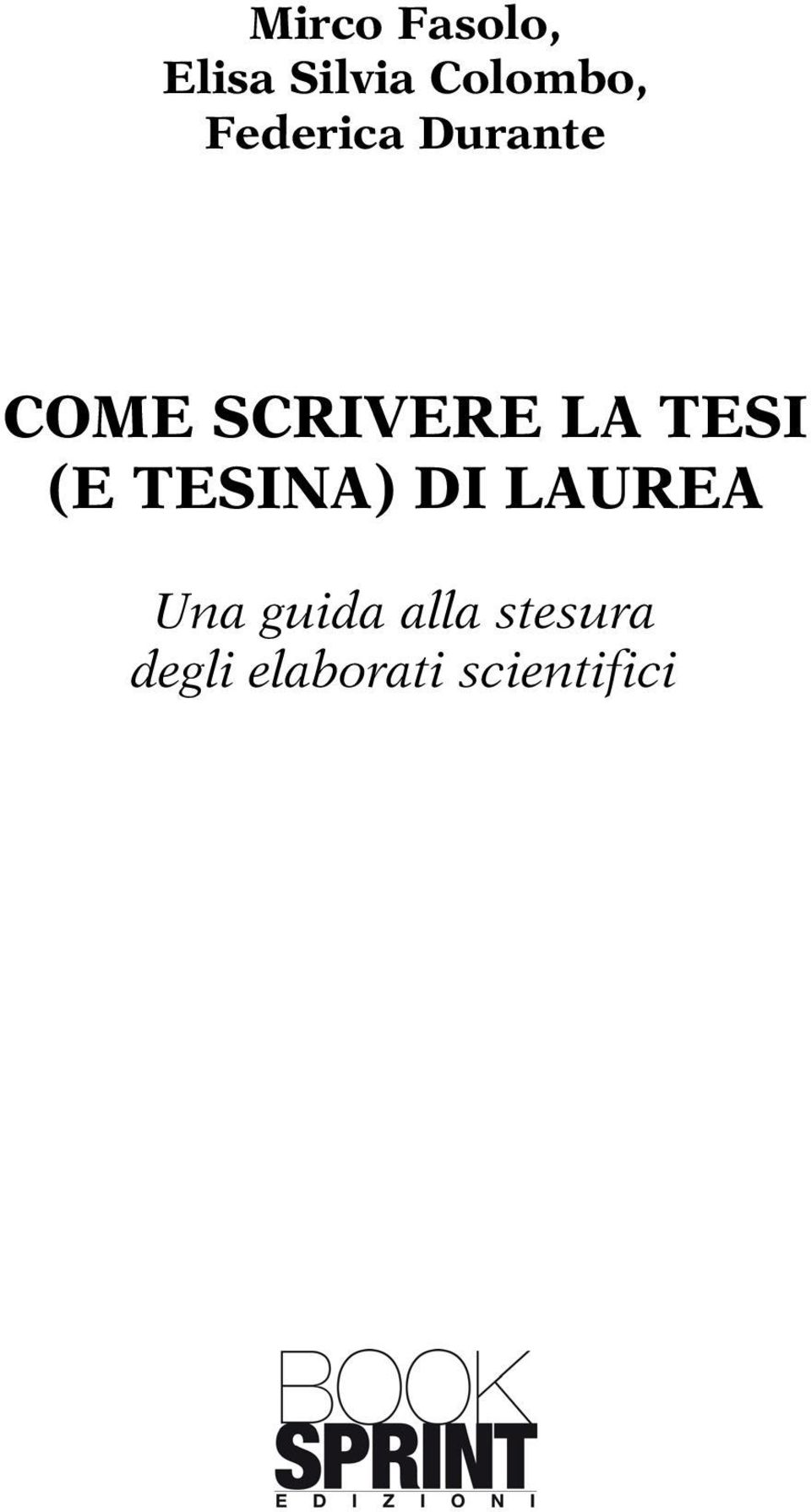 TESI (E TESINA) DI LAUREA Una guida