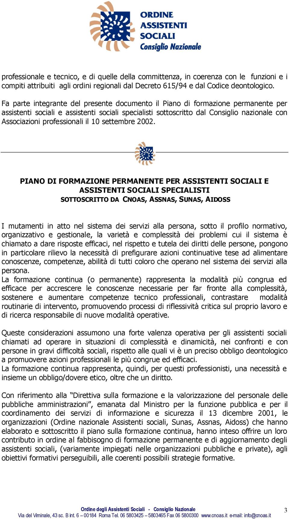 professionali il 10 settembre 2002.