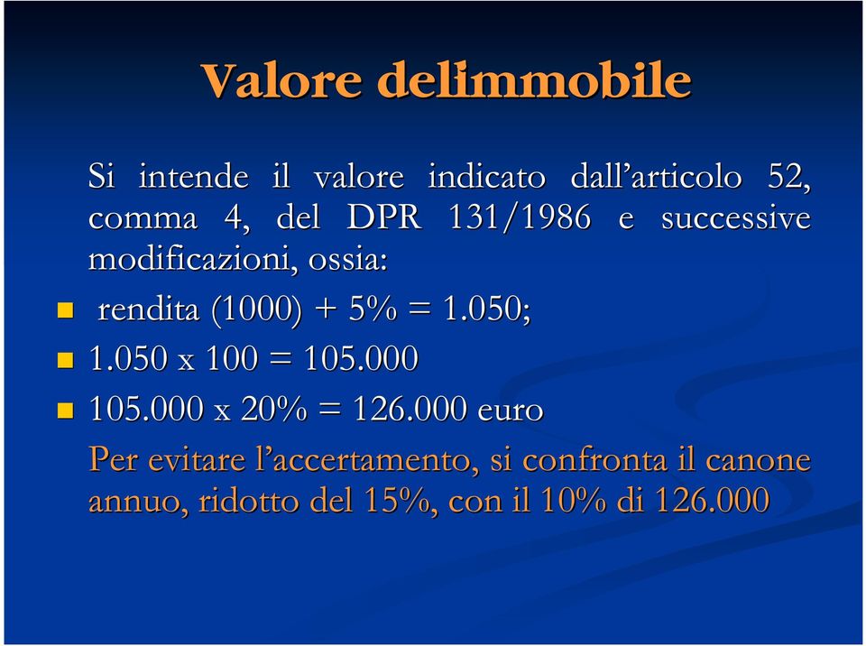 5% = 1.050; 1.050 x 100 = 105.000 105.000 x 20% = 126.