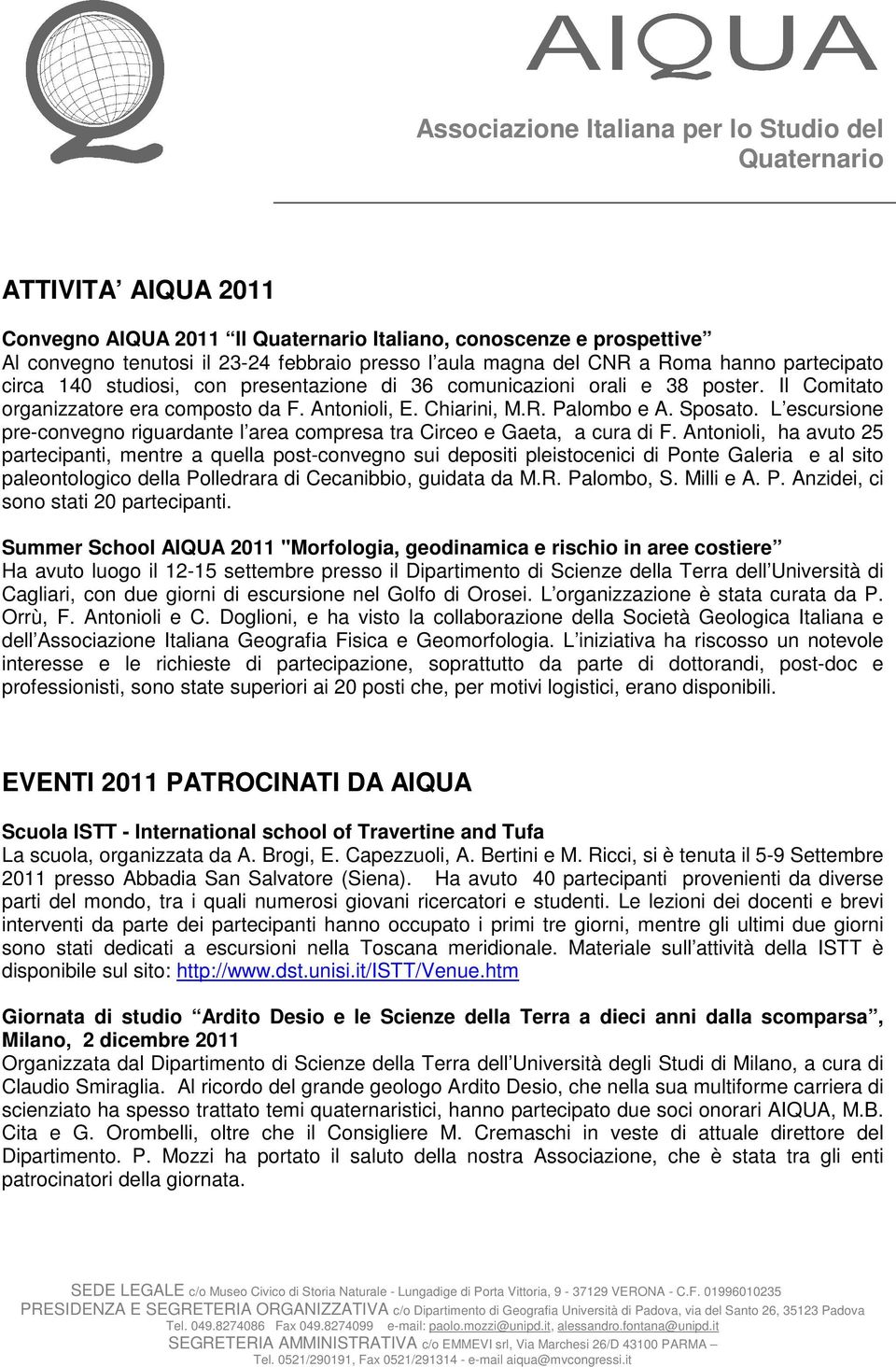 L escursione pre-convegno riguardante l area compresa tra Circeo e Gaeta, a cura di F.