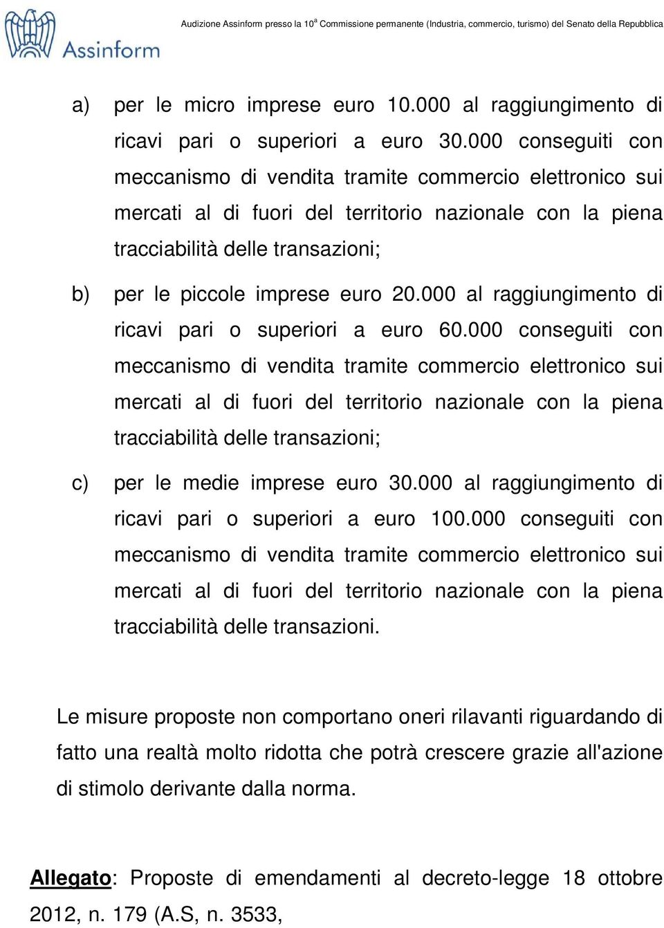 000 al raggiungimento di ricavi pari o superiori a euro 60.