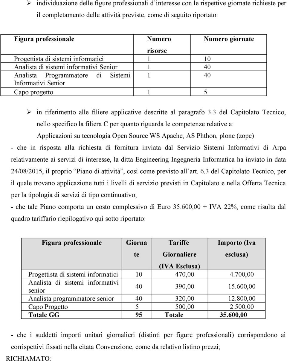 filiere applicative descritte al paragrafo 3.