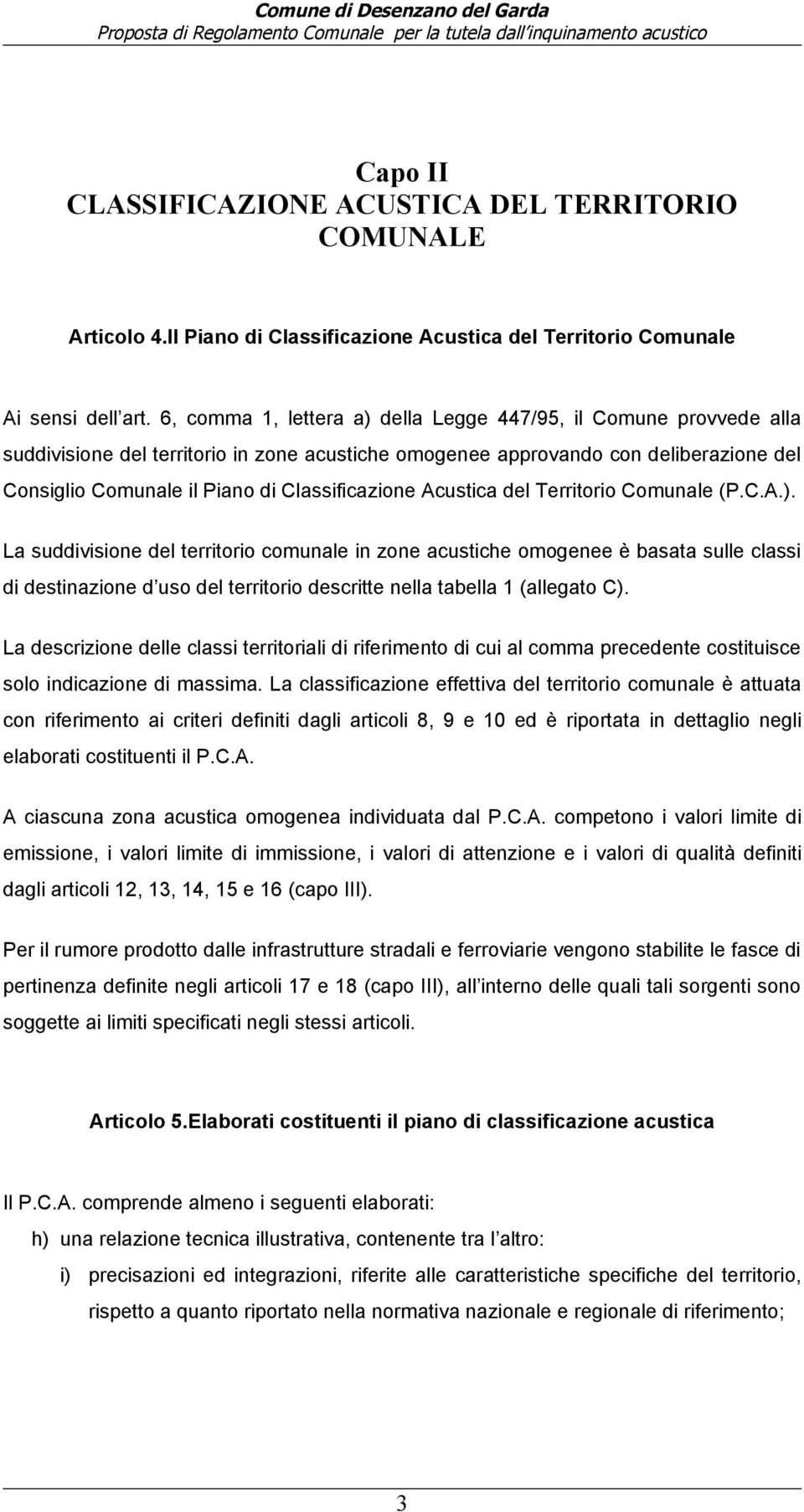 Classificazione Acustica del Territorio Comunale (P.C.A.).