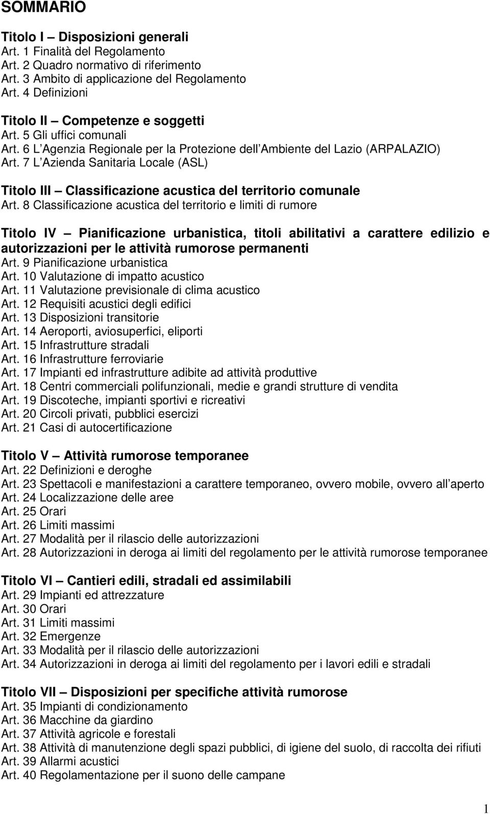 7 L Azienda Sanitaria Locale (ASL) Titolo III Classificazione acustica del territorio comunale Art.