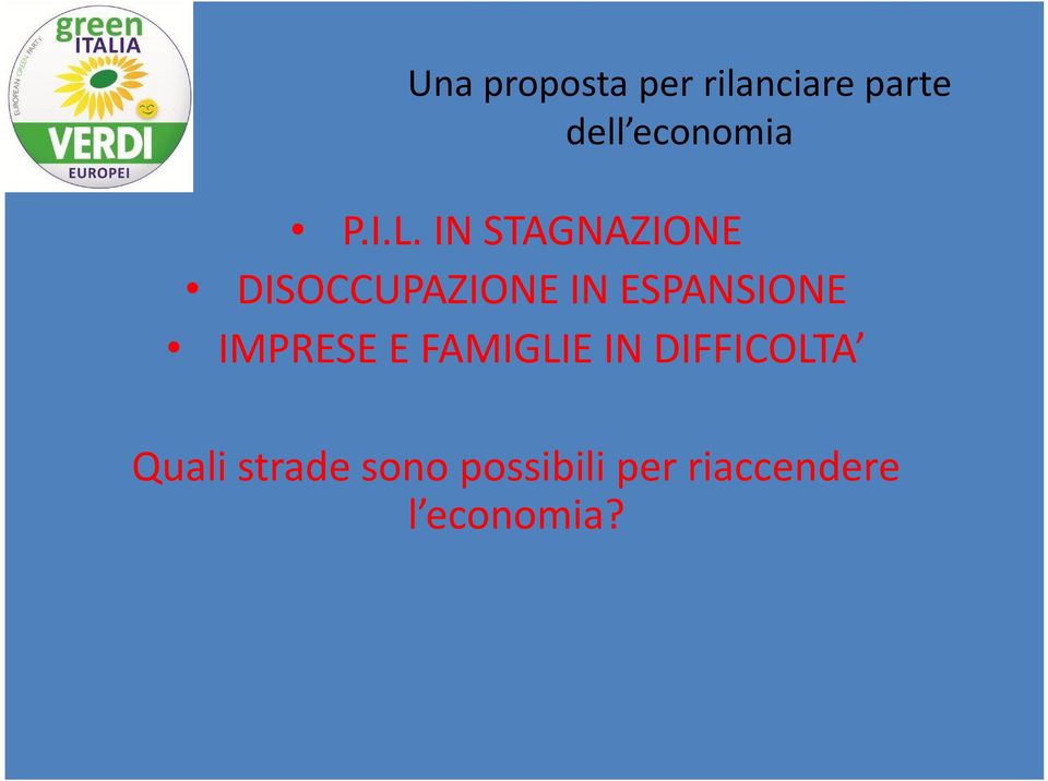 ESPANSIONE IMPRESE E FAMIGLIE IN