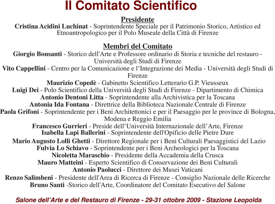 Integrazione dei Media - Università degli Studi di Firenze Maurizio Copedè - Gabinetto Scientifico Letterario G.P.