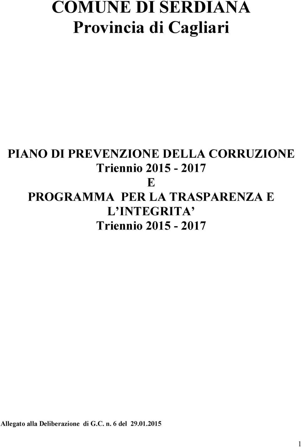 PROGRAMMA PER LA TRASPARENZA E L INTEGRITA Triennio