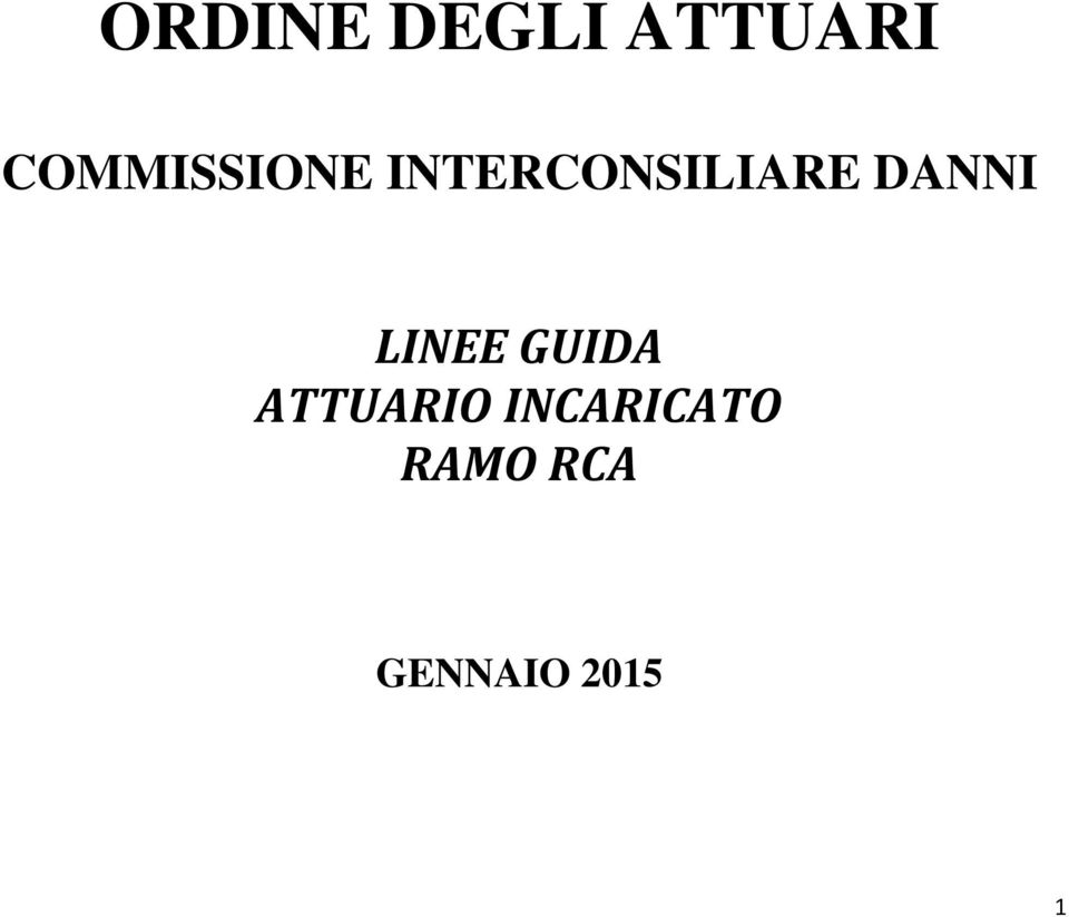 DANNI LINEE GUIDA ATTUARIO