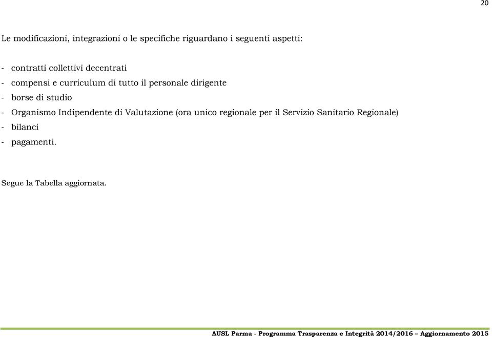 dirigente - borse di studio - Organismo Indipendente di Valutazione (ora unico