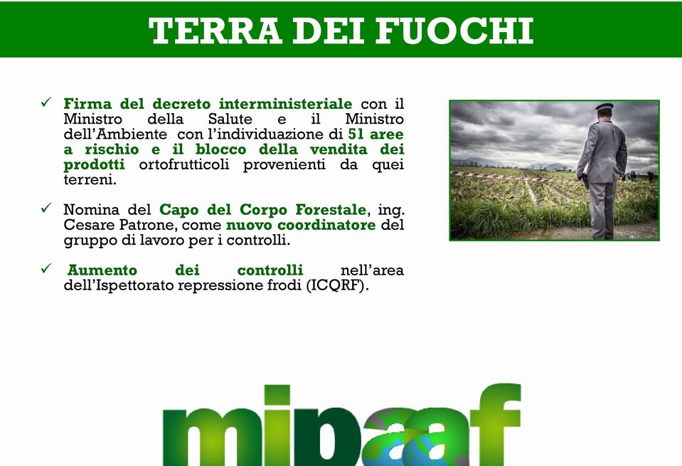 provenienti da quei terreni. Nomina del Capo del Corpo Forestale, ing.