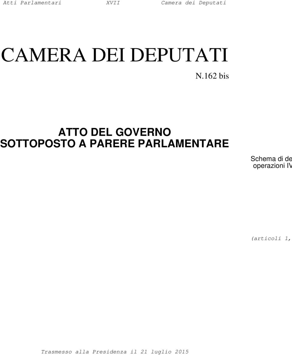 trasmissione telematica delle operazioni IVA e di controllo delle cessioni di beni effettuate attraverso