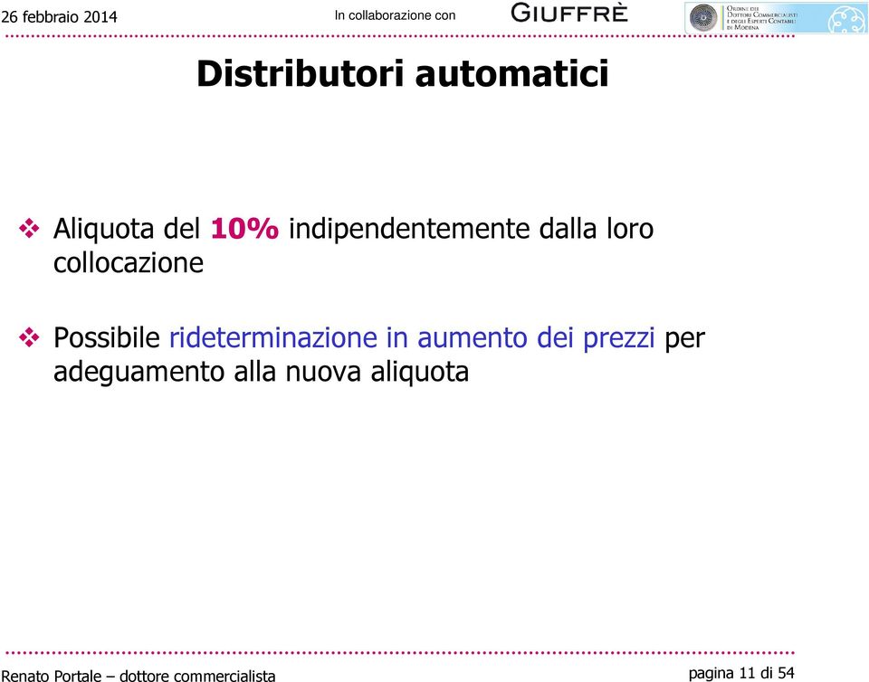 Possibile rideterminazione in aumento dei