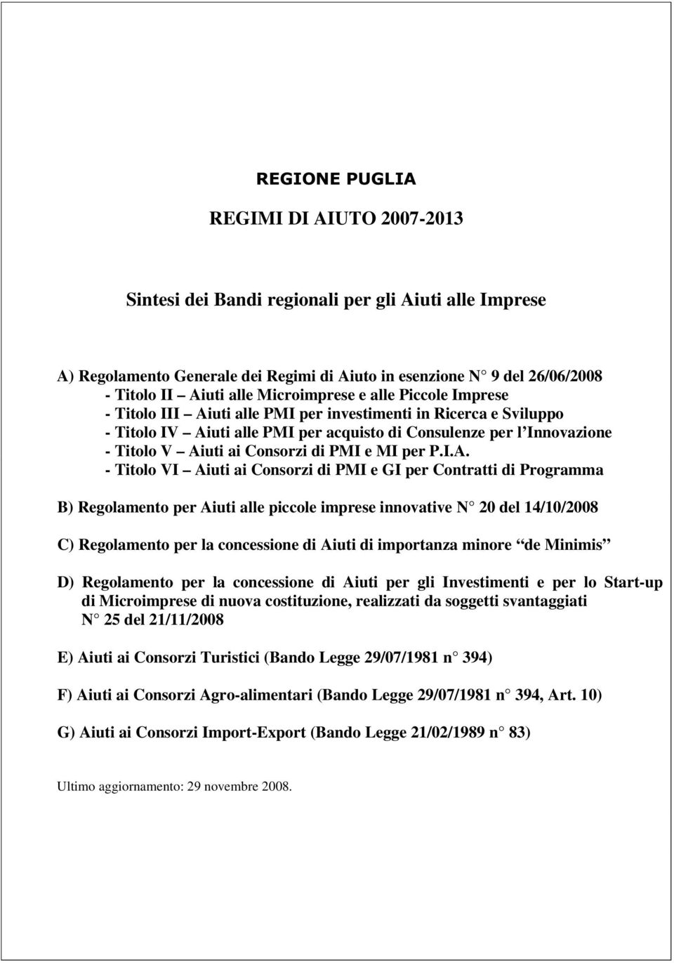 Consorzi di PMI e MI per P.I.A.