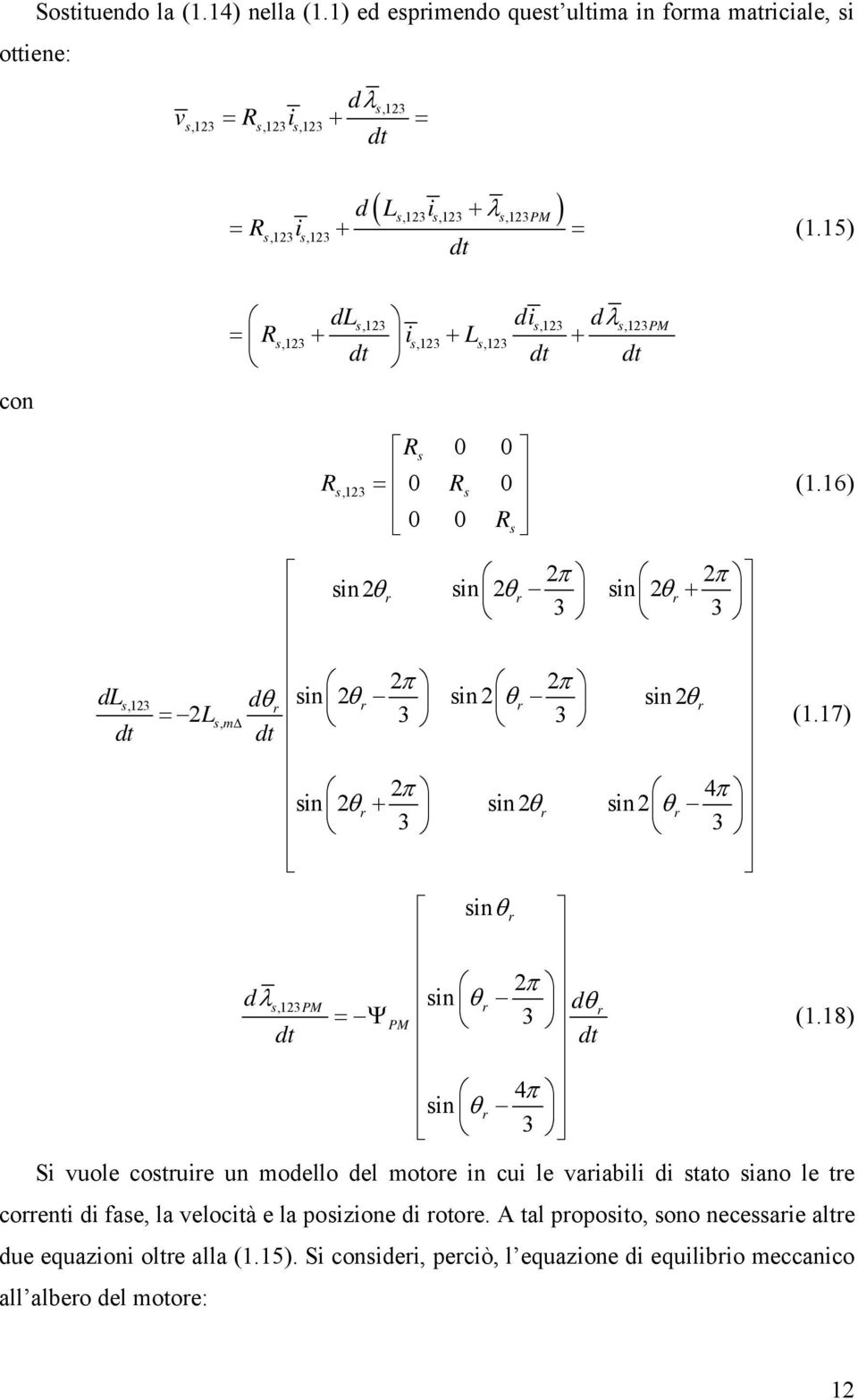 6) dl, π π in θ in θ in θ + d π π θ in in in L θ θ θ m, Δ π 4π in θ + in θ in θ dλ inθ π in θ dθ Ψ 4π in θ,pm PM (.7) (.