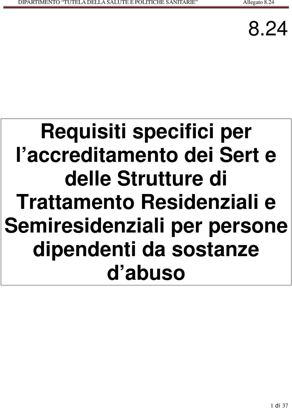 di Trattamento Residenziali e