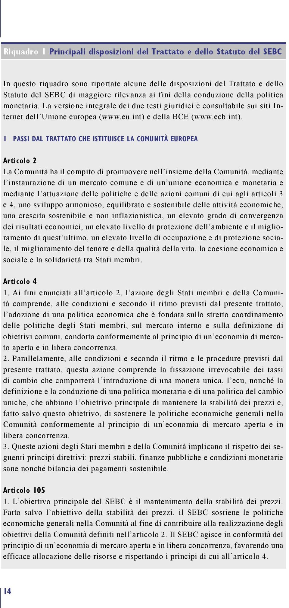 e della BCE (www.ecb.int).