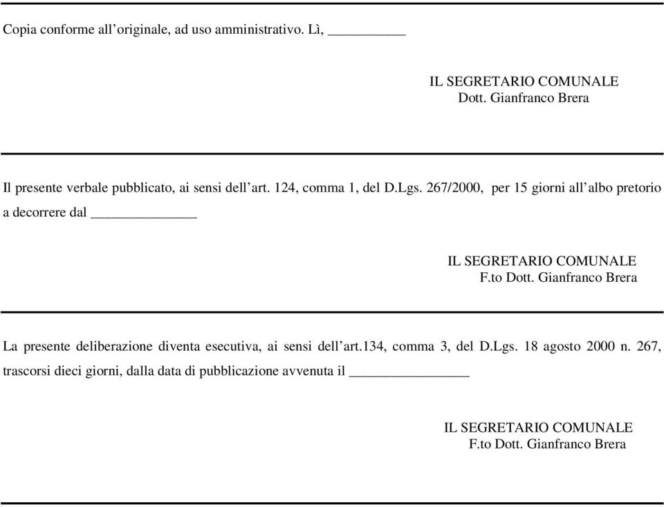 267/2000, per 15 giorni all albo pretorio a decorrere dal F.