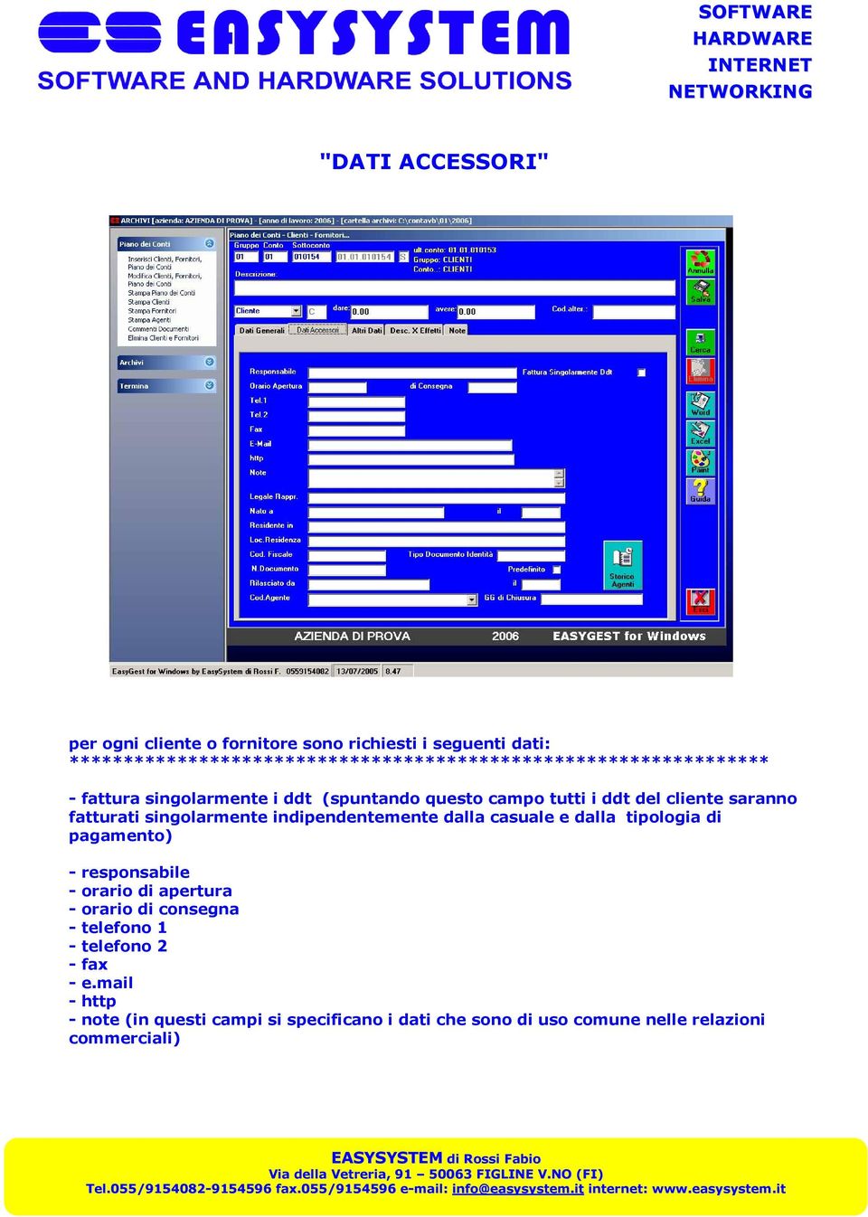 ddt del cliente saranno fatturati singolarmente indipendentemente dalla casuale e dalla tipologia di pagamento) - responsabile -