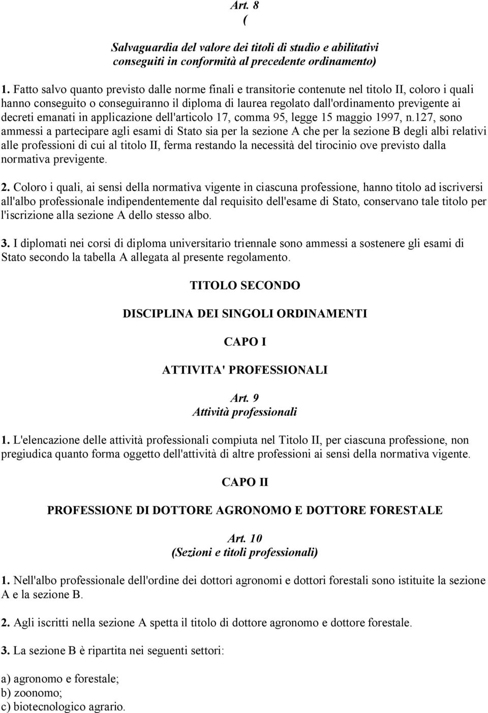 decreti emanati in applicazione dell'articolo 17, comma 95, legge 15 maggio 1997, n.