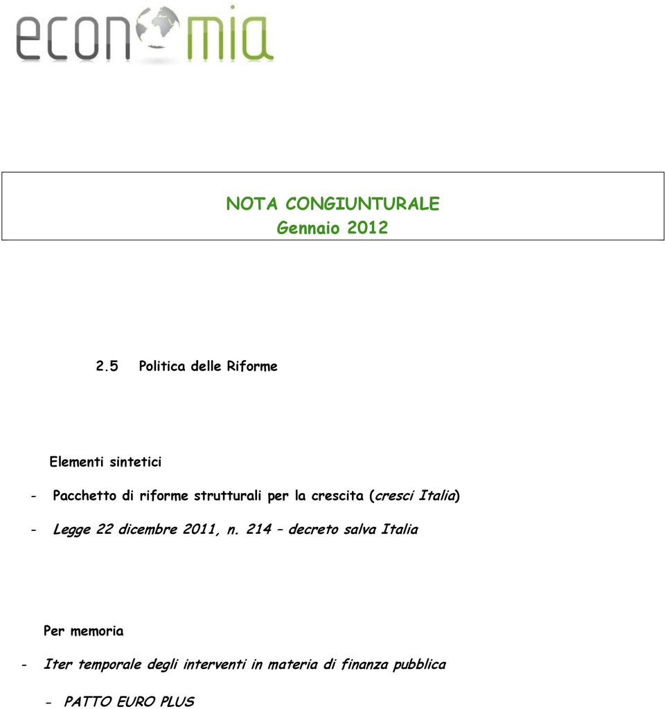 strutturali per la crescita (cresci Italia) - Legge 22 dicembre 2011, n.
