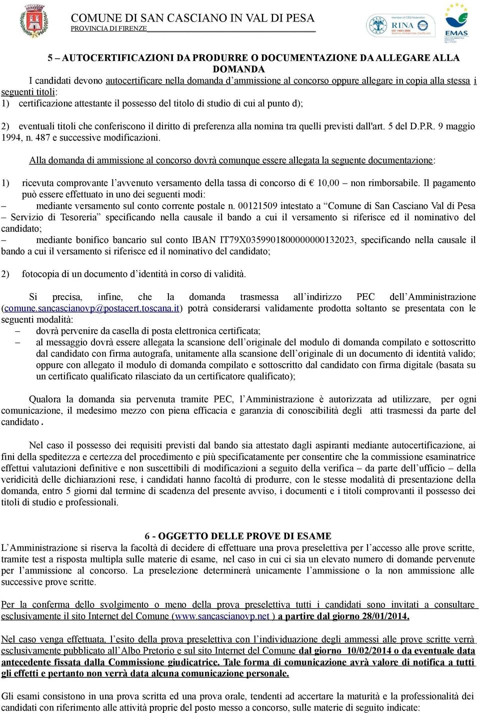 5 del D.P.R. 9 maggio 1994, n. 487 e successive modificazioni.