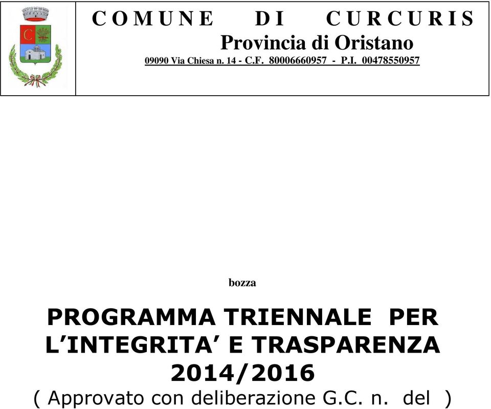 00478550957 bozza PROGRAMMA TRIENNALE PER L INTEGRITA E