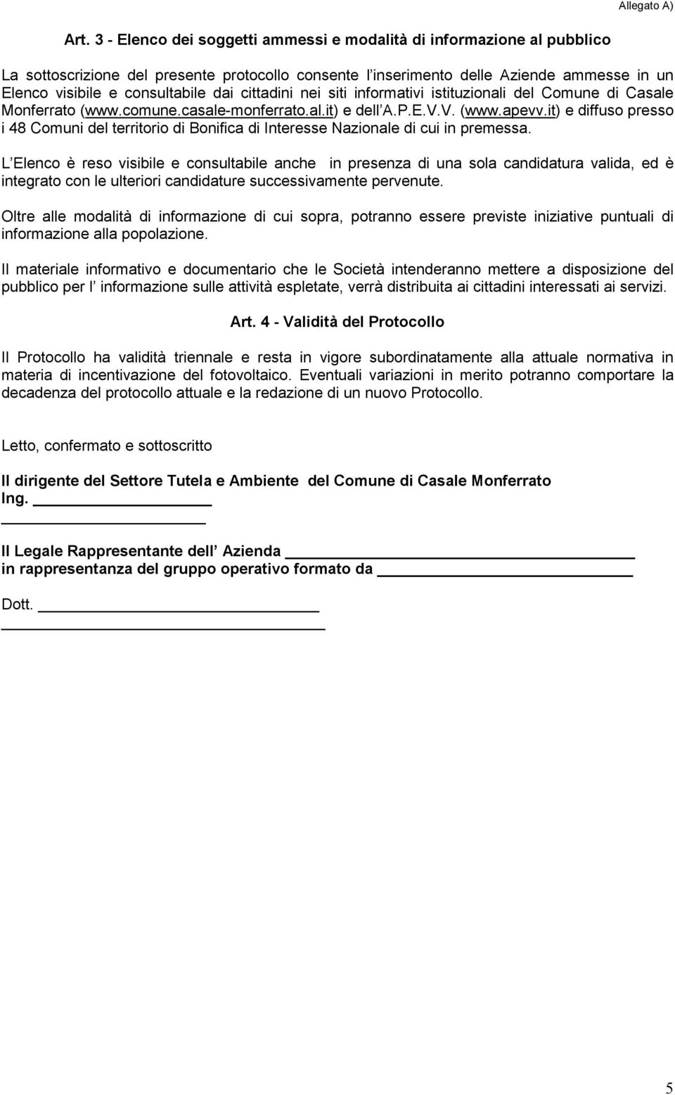 it) e diffuso presso i 48 Comuni del territorio di Bonifica di Interesse Nazionale di cui in premessa.