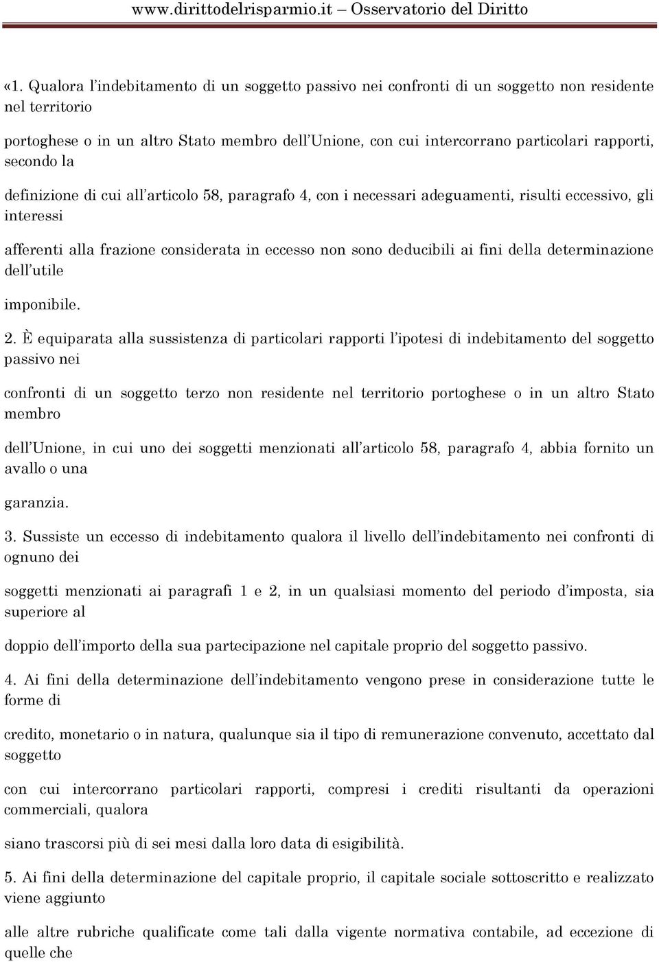 ai fini della determinazione dell utile imponibile. 2.