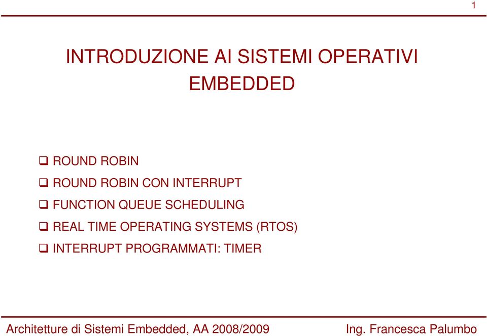 INTERRUPT FUNCTION QUEUE SCHEDULING REAL