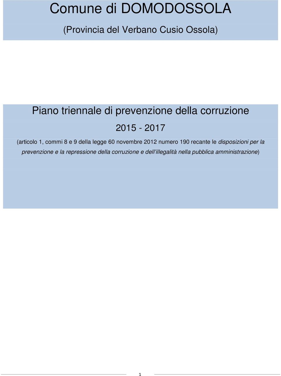 60 novembre 2012 numero 190 recante le disposizioni per la prevenzione e la