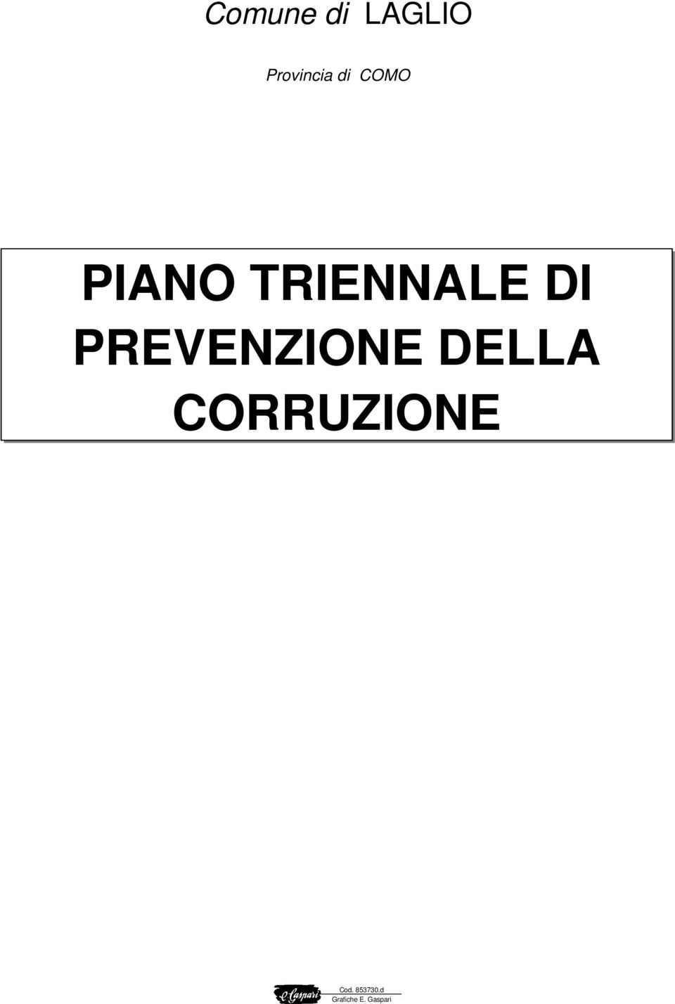 PREVENZIONE DELLA CORRUZIONE