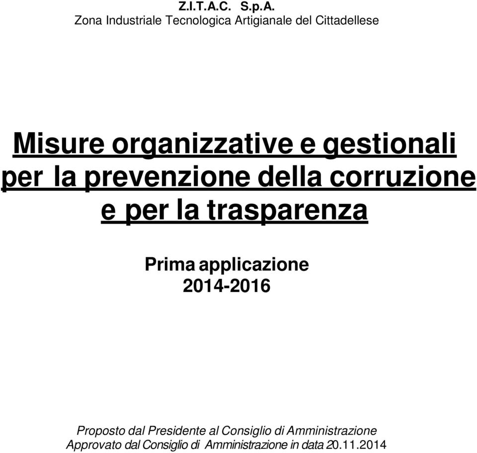 Zona Industriale Tecnologica Artigianale del Cittadellese Misure organizzative