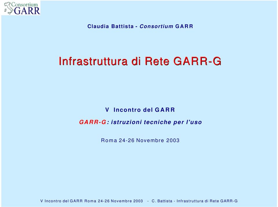 Incontro del GARR GARR-G: istruzioni