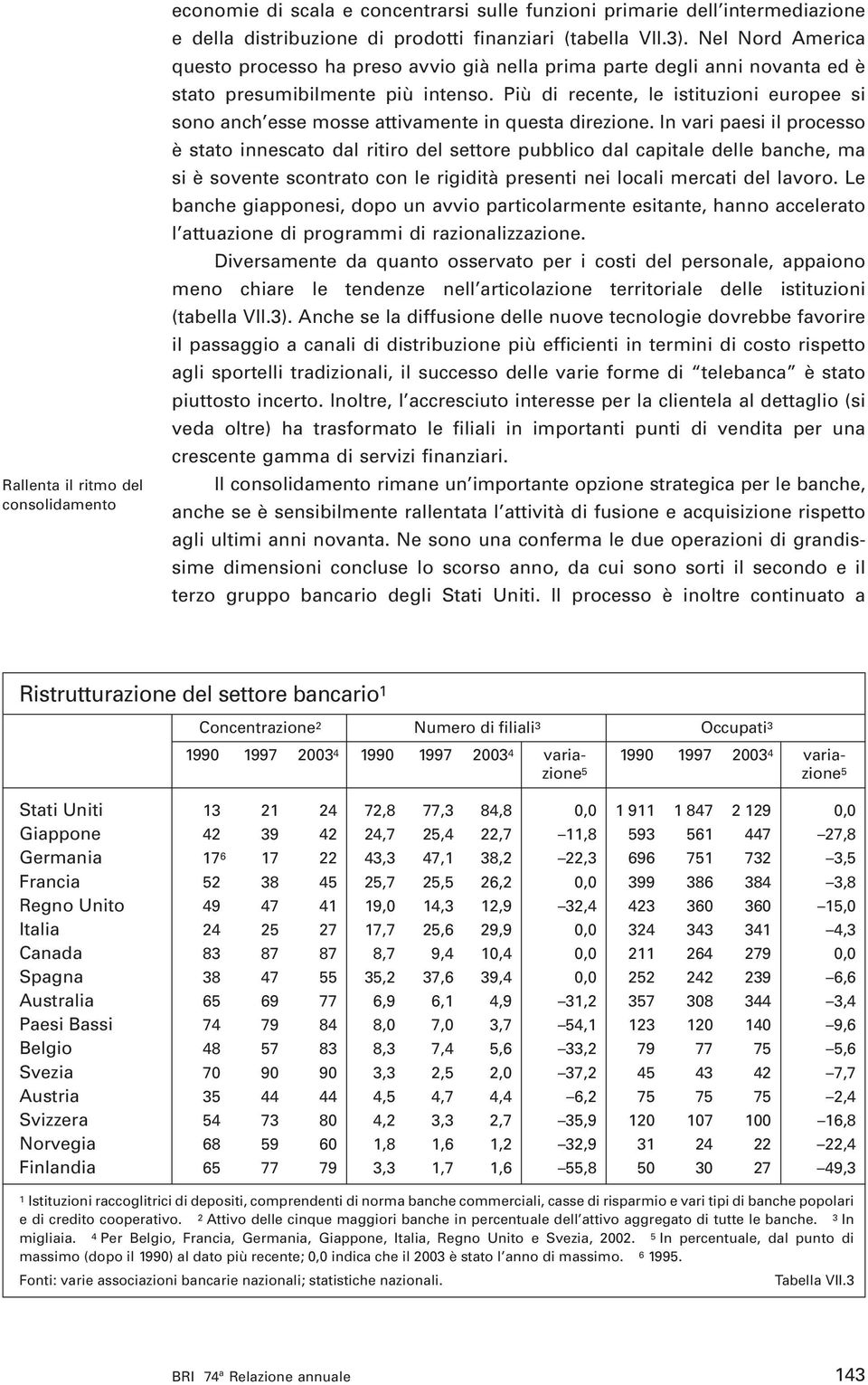 Più di recente, le istituzioni europee si sono anch esse mosse attivamente in questa direzione.