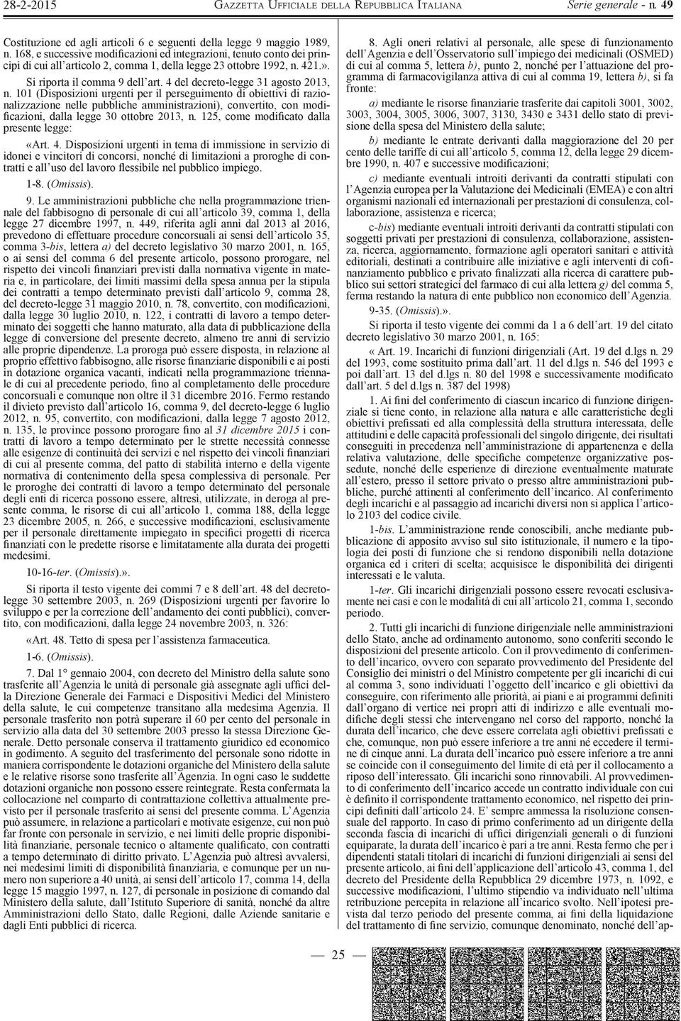 4 del decreto-legge 31 agosto 2013, n.