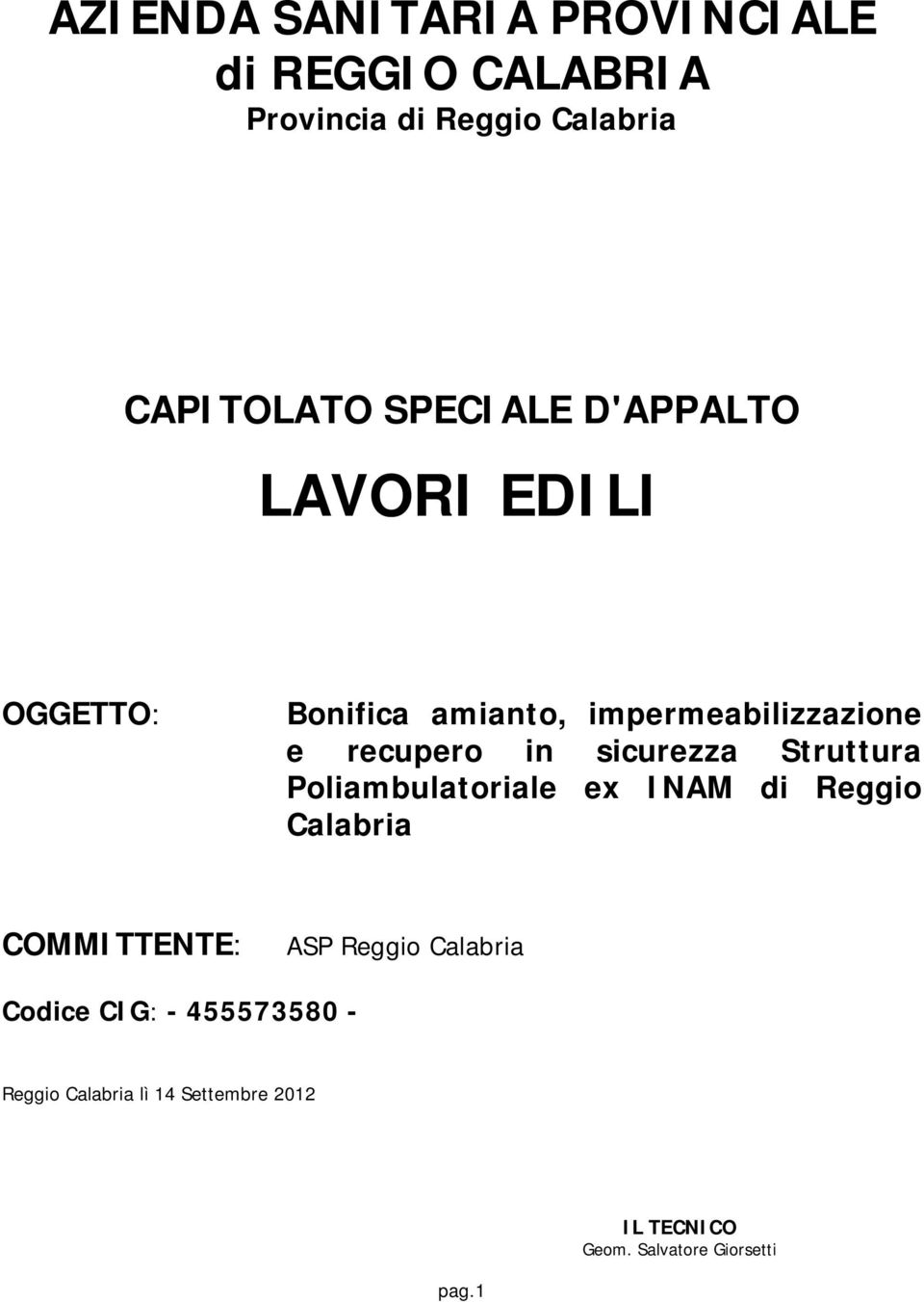 sicurezza Struttura Poliambulatoriale ex INAM di Reggio Calabria COMMITTENTE: ASP Reggio