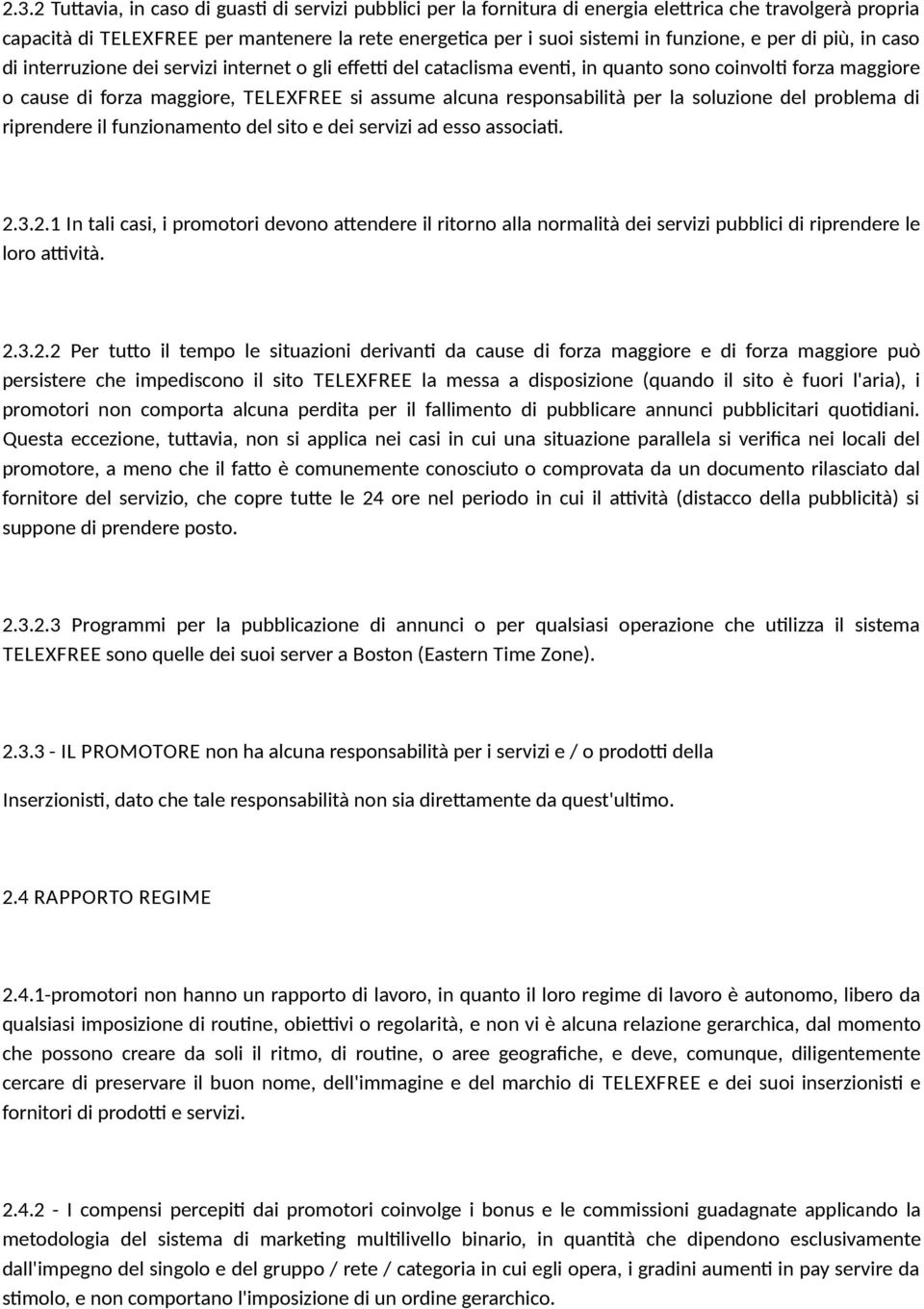 per la soluzione del problema di riprendere il funzionamento del sito e dei servizi ad esso associat. 2.