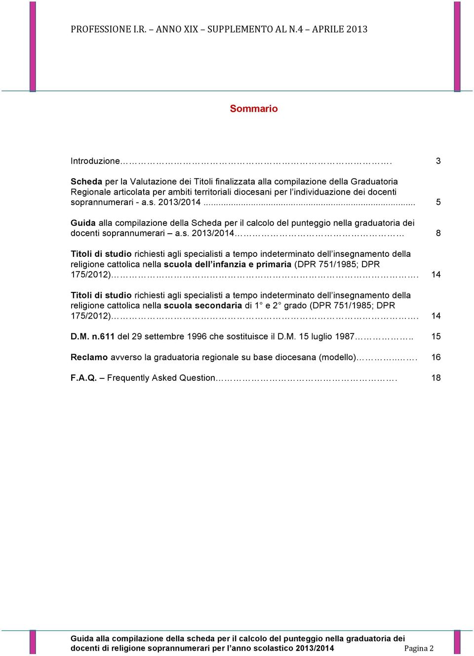 .. 5 Guida alla compilazione della Scheda per il calcolo del punteggio nella graduatoria dei docenti so