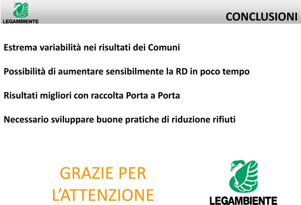 Risultati migliori con raccolta Porta a Porta Necessario