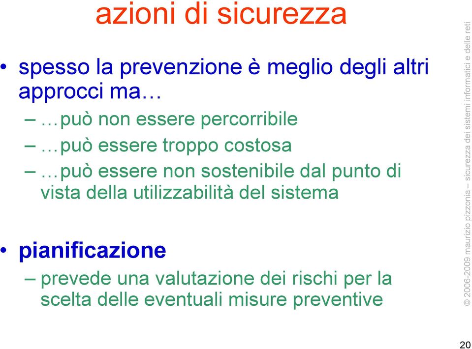 sostenibile dal punto di vista della utilizzabilità del sistema