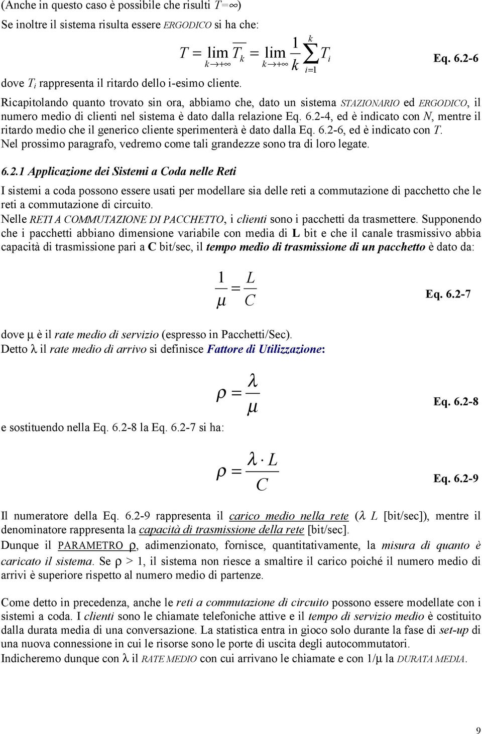 -4, ed è dcao co, mere l rardo medo che l geerco clee sermeerà è dao dalla Eq. 6.