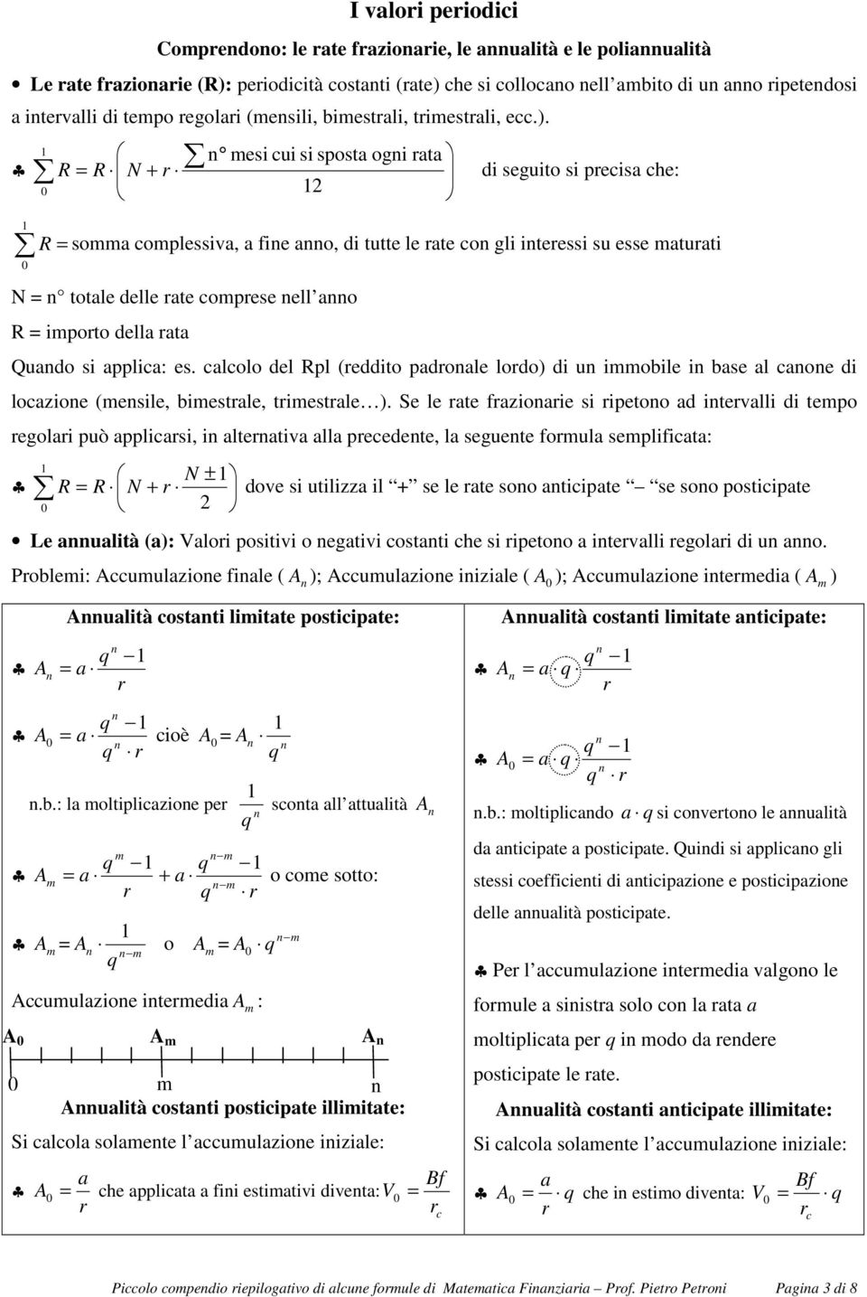 calcolo del Rpl (eddio padoale lodo) di u iobile i base al caoe di locazioe (esile, biesale, iesale ).