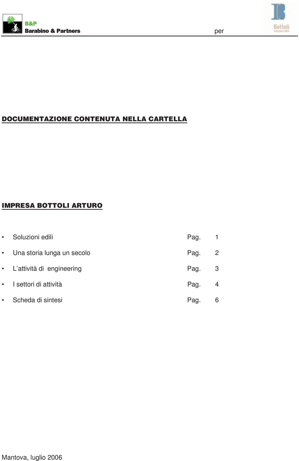 2 L attività di engineering Pag.