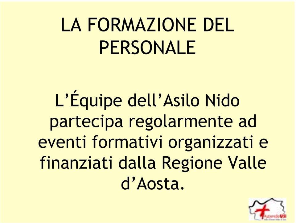 regolarmente ad eventi formativi