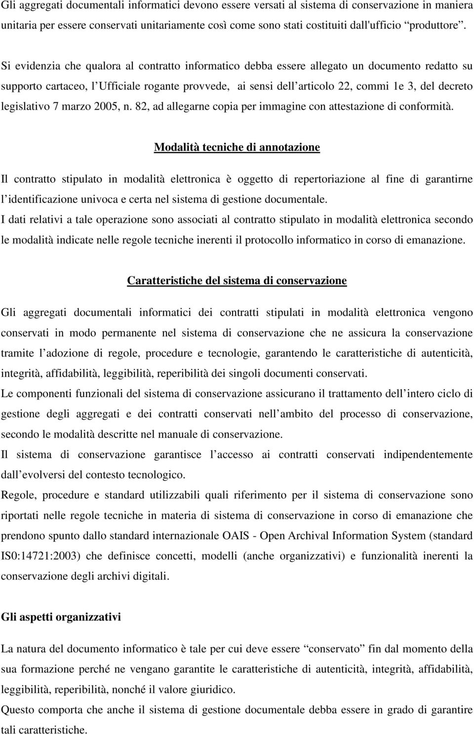 legislativo 7 marzo 2005, n. 82, ad allegarne copia per immagine con attestazione di conformità.