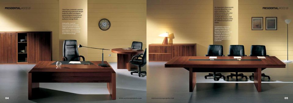 An important characteristic of entire Wood line is the wide modularity, that allows to realize executive furniture, available in multiple dimensions and supplied by meeting tables for different and