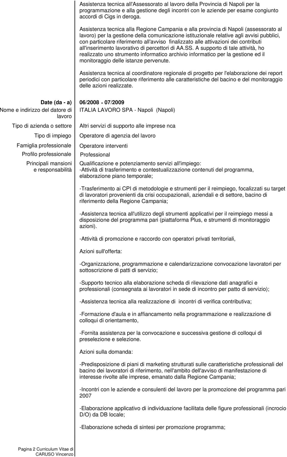 all'avviso finalizzato alle attivazioni dei contributi all'inserimento lavorativo di percettori di AA.SS.